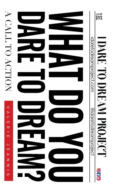 What Do You Dare to Dream?: A Call to Action - Hardcover