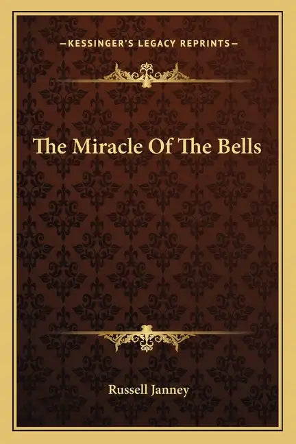 The Miracle of the Bells - Paperback