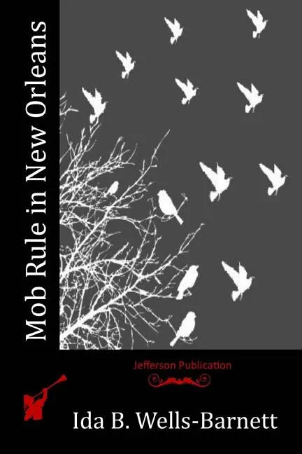 Mob Rule in New Orleans - Paperback