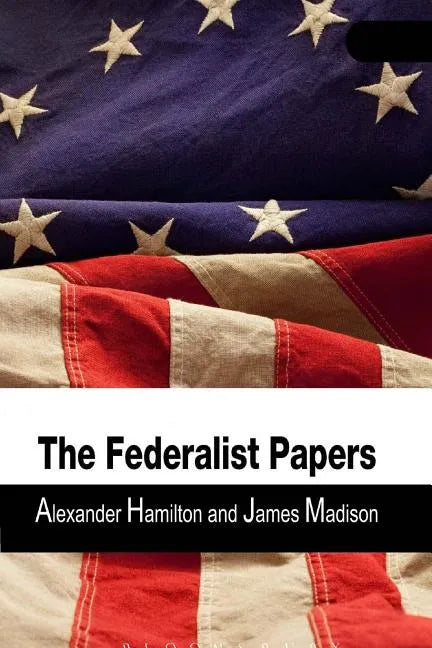 The Federalist Papers - Paperback
