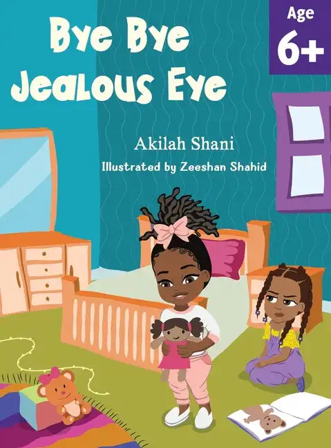Bye Bye Jealous Eye - Hardcover