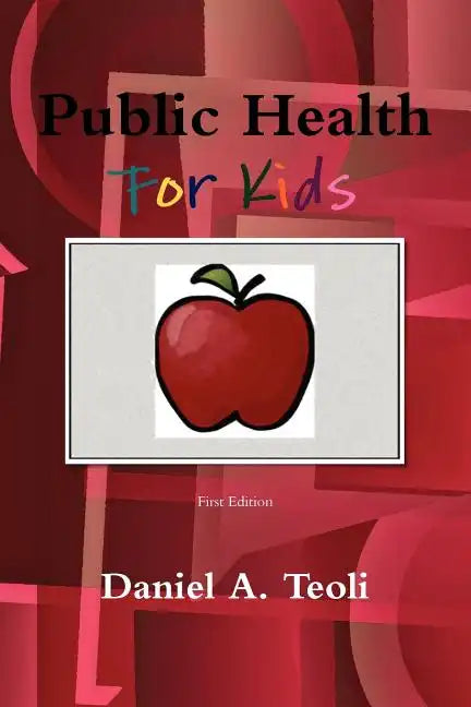 Public Health for Kids - Paperback