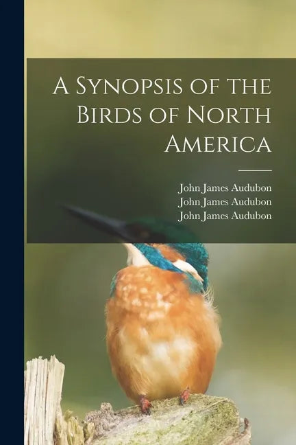 A Synopsis of the Birds of North America - Paperback