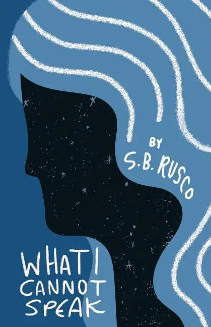 What I Cannot Speak - Paperback