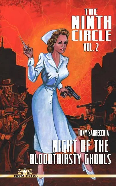 The Ninth Circle Volume 2: Night of the Bloodthirsty Ghouls - Paperback