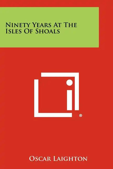 Ninety Years At The Isles Of Shoals - Paperback