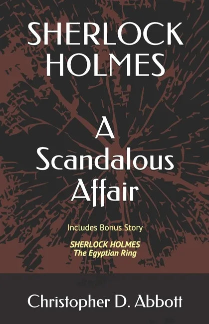 Sherlock Holmes: A Scandalous Affair: Includes Bonus Story: The Egyptian Ring - Paperback