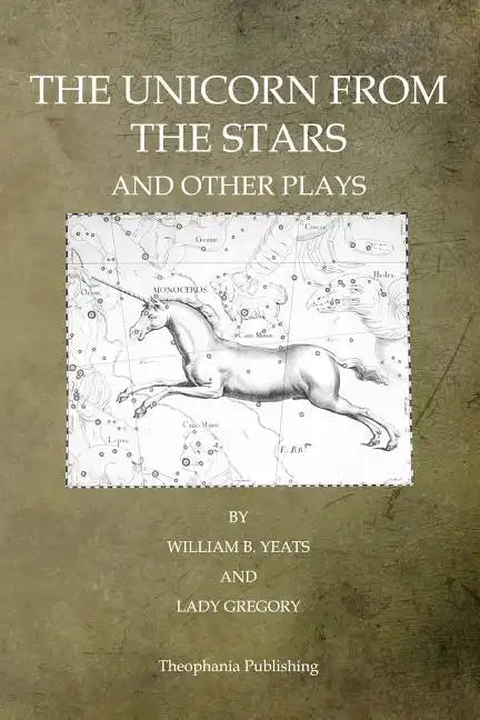 The Unicorn From The Stars And Other Plays - Paperback