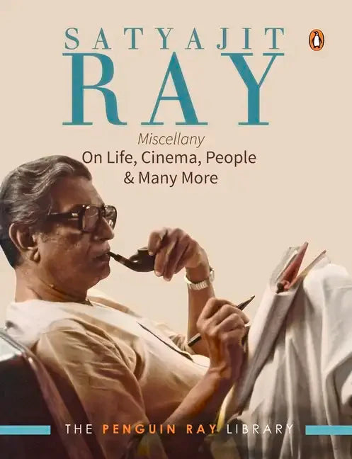 Satyajit Ray Miscellany: On Life, Cinema, People & Much More - Paperback