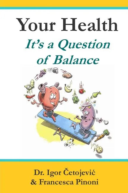 Your Health; It's A Question of Balance - Paperback