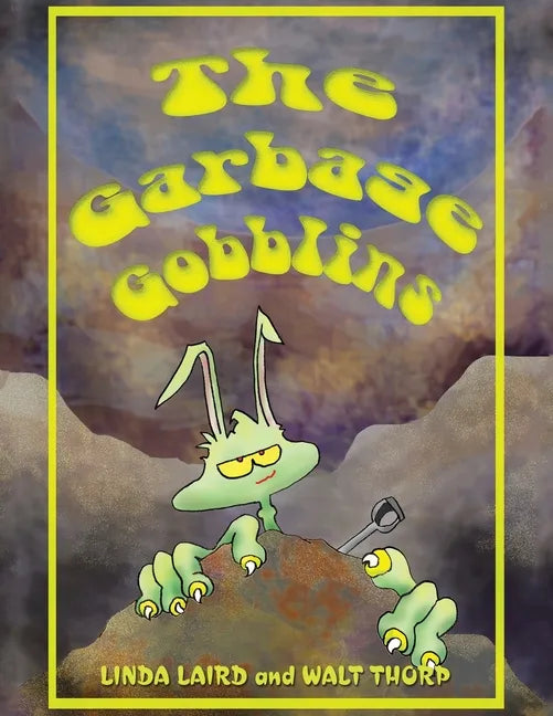The Garbage Goblins - Paperback