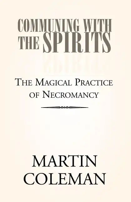Communing with the Spirits - Paperback
