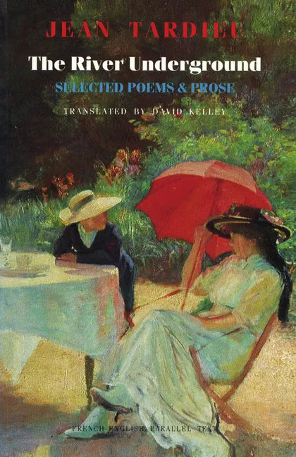The River Underground: Selected Poems & Prose - Paperback