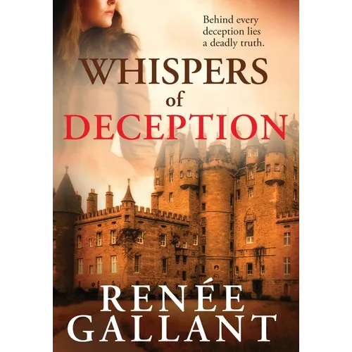 Whispers of Deception: Large Print Edition (The Highland Legacy Series book 1) - Paperback