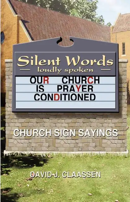 Silent Words Loudly Spoken - Paperback
