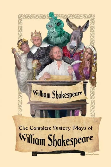 The Complete History Plays of William Shakespeare - Hardcover
