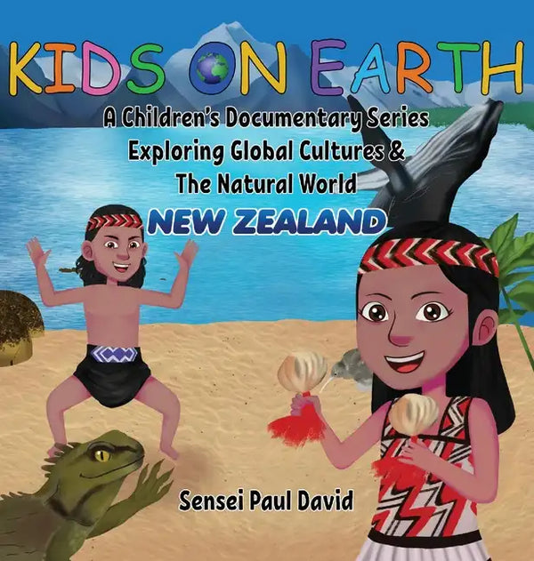 Kids On Earth: New Zealand - Hardcover