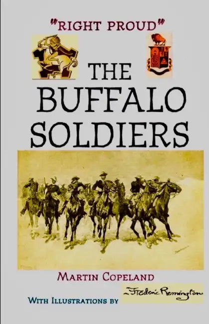 Right Proud. the Buffalo Soldiers - Paperback
