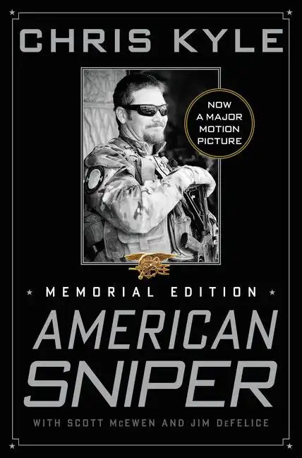 American Sniper: The Autobiography of the Most Lethal Sniper in U.S. Military History - Hardcover
