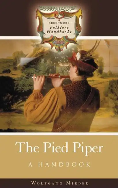 The Pied Piper: A Handbook - Hardcover