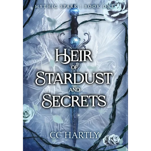 Heir of Stardust and Secrets: A Dark Fantasy Romance - Hardcover