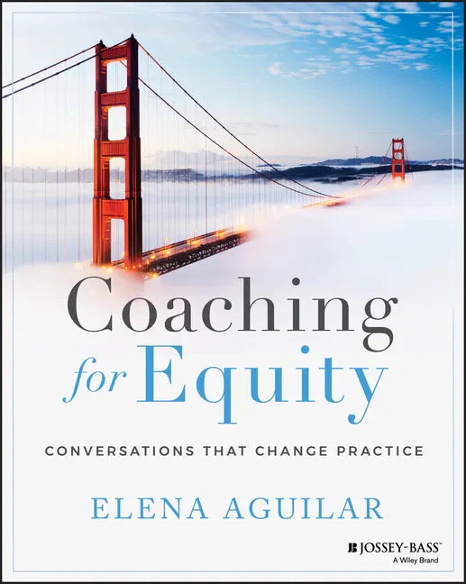 Coaching for Equity: Conversations That Change Practice - Paperback