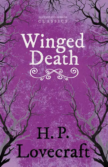 Winged Death (Fantasy and Horror Classics);With a Dedication by George Henry Weiss - Paperback