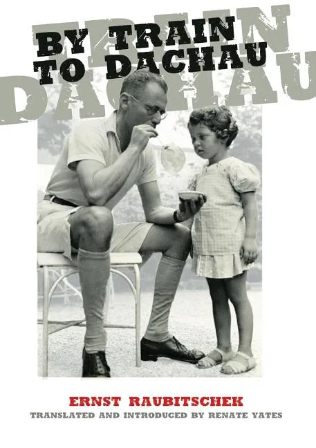By Train to Dachau - Paperback