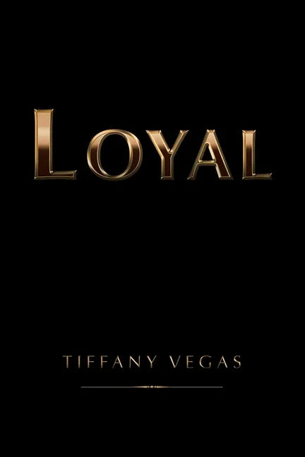 Loyal - Paperback