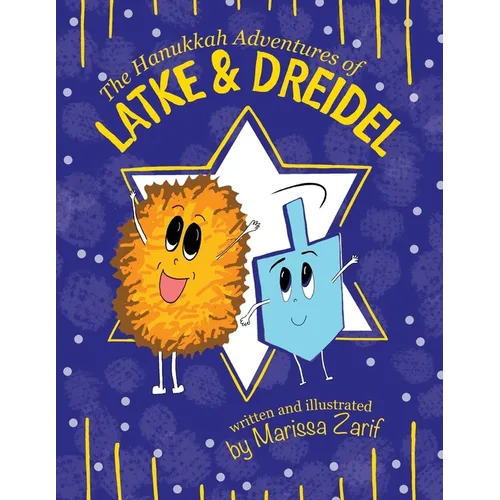 The Hanukkah Adventures of Latke & Dreidel - Paperback