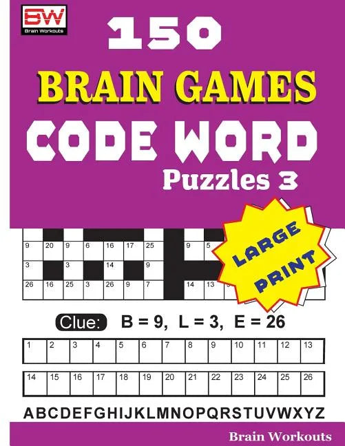 150 Brain Games - CODE WORD Puzzles 3 - Paperback