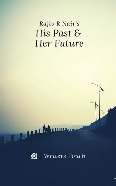 His Past & Her Future - Paperback