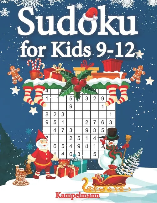 Sudoku for Kids 9-12: 200 Fun Sudoku Puzzles for Kids with Solutions - Large Print - Christmas Edition - Paperback