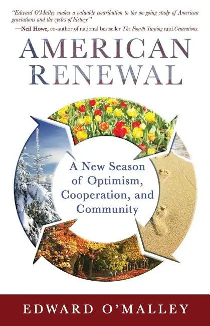 American Renewal: A New Season of Optimism, Cooperation and Community - Paperback