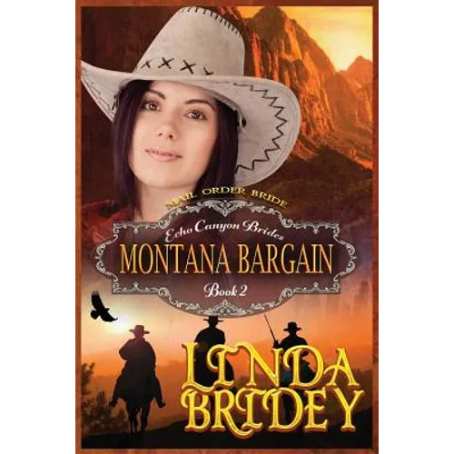 Mail Order Bride - Montana Bargain: Clean Historical Cowboy Romance Novel - Paperback