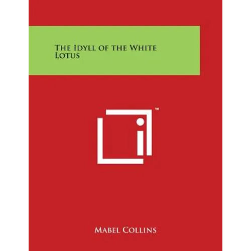 The Idyll of the White Lotus - Paperback