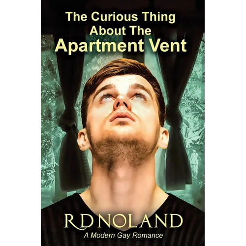 The Curious Thing about the Apartment Vent - Paperback