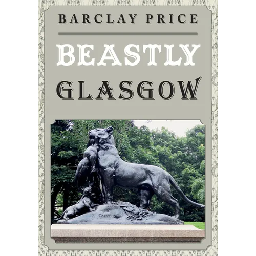 Beastly Glasgow - Paperback