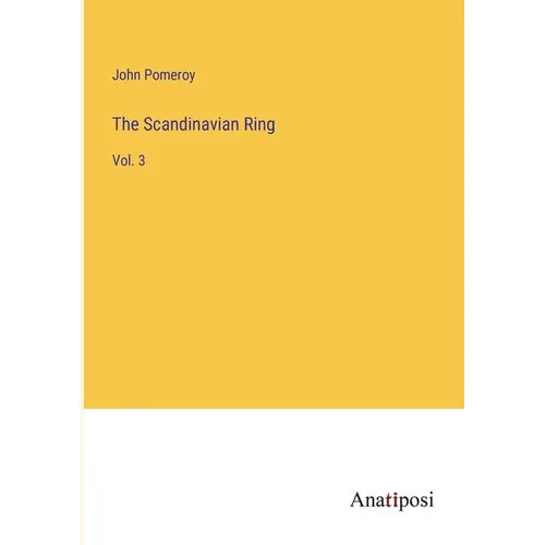 The Scandinavian Ring: Vol. 3 - Paperback