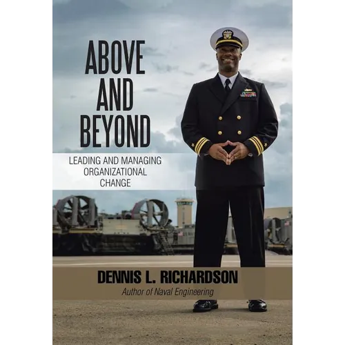 Above and Beyond: Leading and Managing Organizational Change - Hardcover