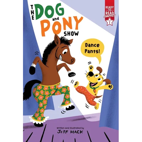 Dance Pants!: Ready-To-Read Graphics Level 1 - Hardcover