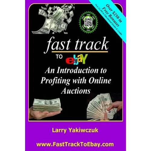 Fast Track To eBay: An Introduction to Profiting with Online Auctions - Paperback