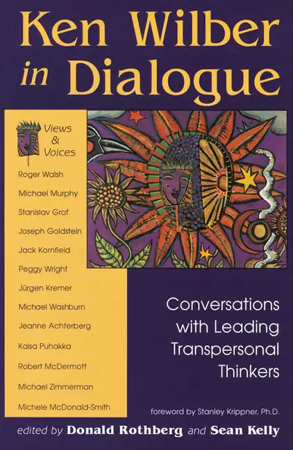 Ken Wilber in Dialogue: Conversations with Leading Transpersonal Thinkers - Paperback