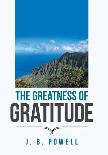 The Greatness of Gratitude - Hardcover