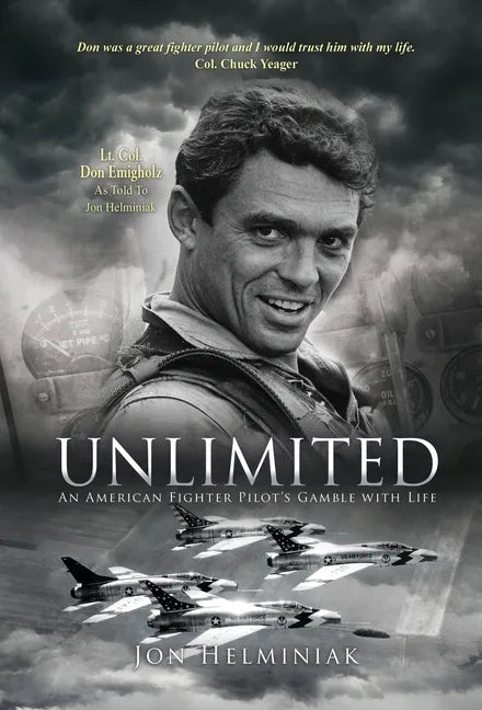 Unlimited: An American Fighter Pilot's Gamble with Life - Hardcover