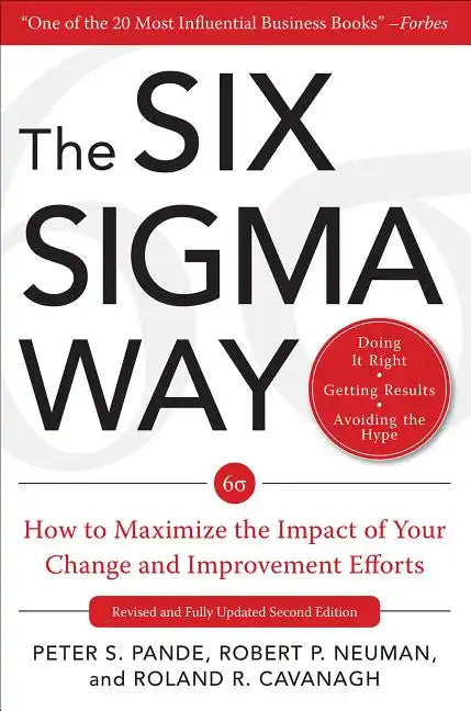 The Six SIGMA Way: How Ge, Motorola, and Other Top Companies Are Honing Their Performance - Hardcover