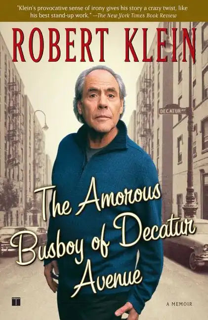 Amorous Busboy of Decatur Avenue: A Child of the Fifties Looks Back - Paperback