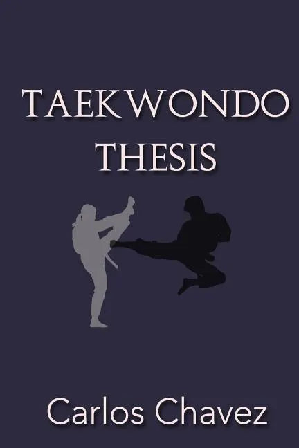 Taekwondo Thesis - Paperback