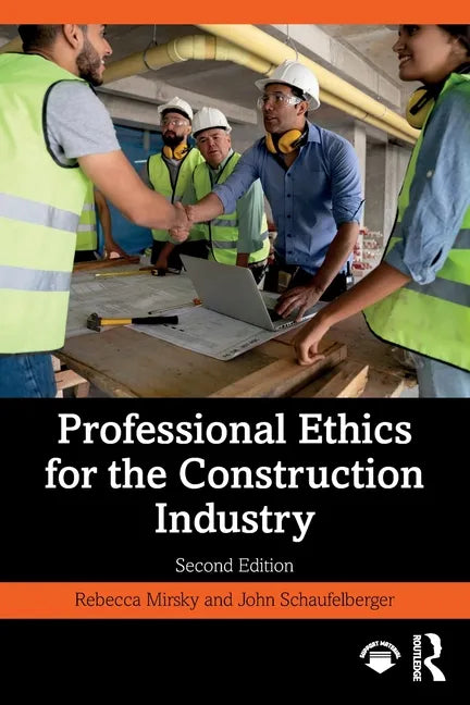 Professional Ethics for the Construction Industry - Paperback