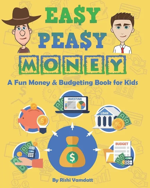 Easy Peasy Money: A Fun Money & Budgeting Book for Kids - Paperback